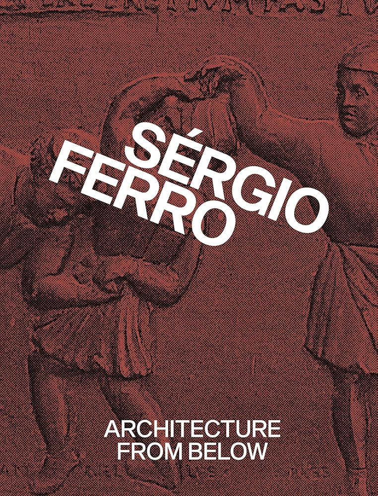 Architecture from Below: An Anthology cover image