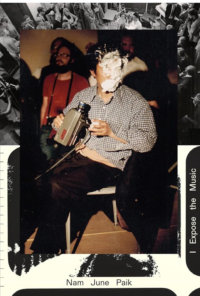 Nam June Paik: I Expose the Music cover image